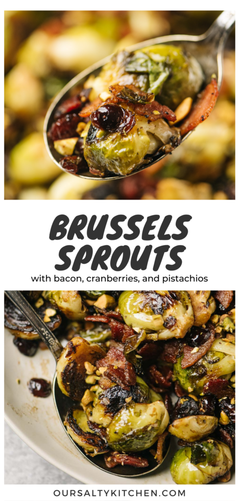 Pinterest collage for sauteed brussels sprouts with bacon, cranberries, and pistachios.
