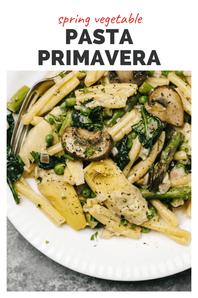 Pinterest image for a pasta primavera recipe with spring vegetables.