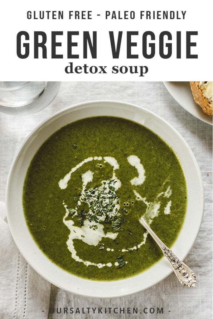 This green vegetable soup is refreshing, hearty, and packed with vitamins and minerals. It's a healthy, customizable detox soup packed with nourishing green veggies and bone broth. Naturally gluten free, this soup is also great for paleo and Whole30 diets.