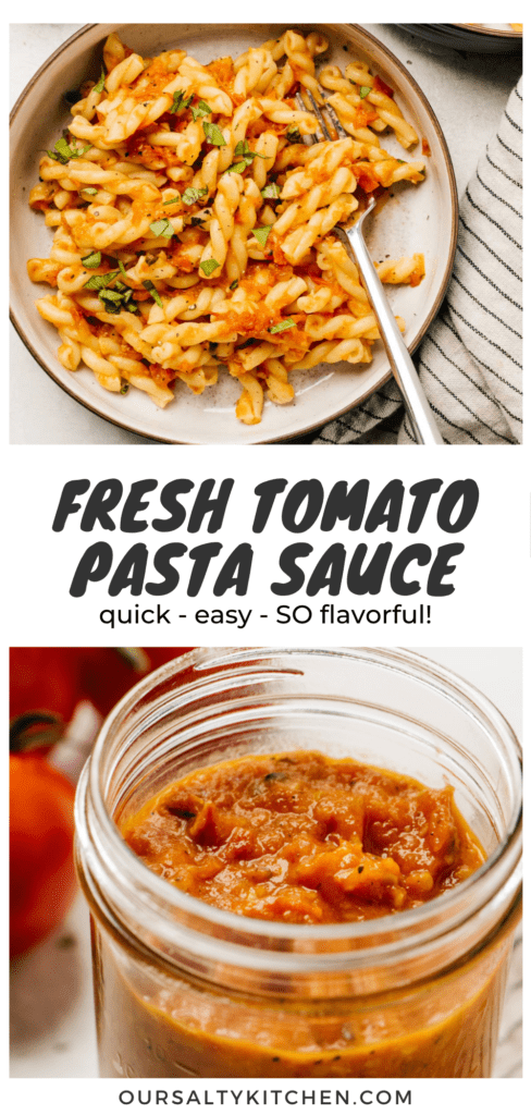 A pinterest collage for a fresh tomato pasta sauce recipe made using fresh tomatoes and herbs.