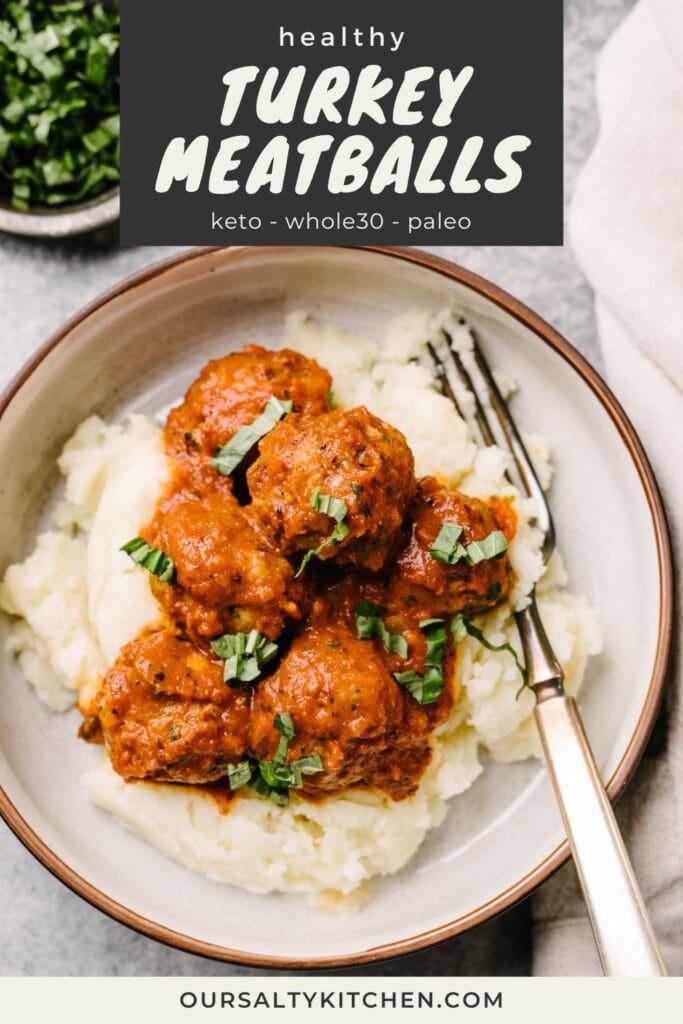 Turkey meatballs in marinara sauce over mashed potatoes with a title bar at the top that reads "healthy turkey meatballs; keto, whole30, and paleo".