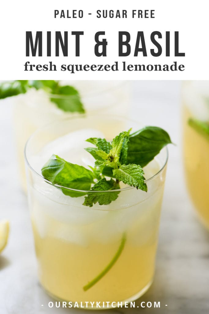 A glass of paleo refined sugar free mint and basil lemonade made with honey simple syrup.