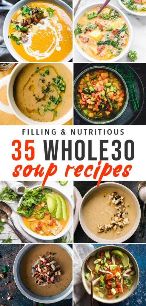 A collage of filling and healthy whole30 soup recipes.