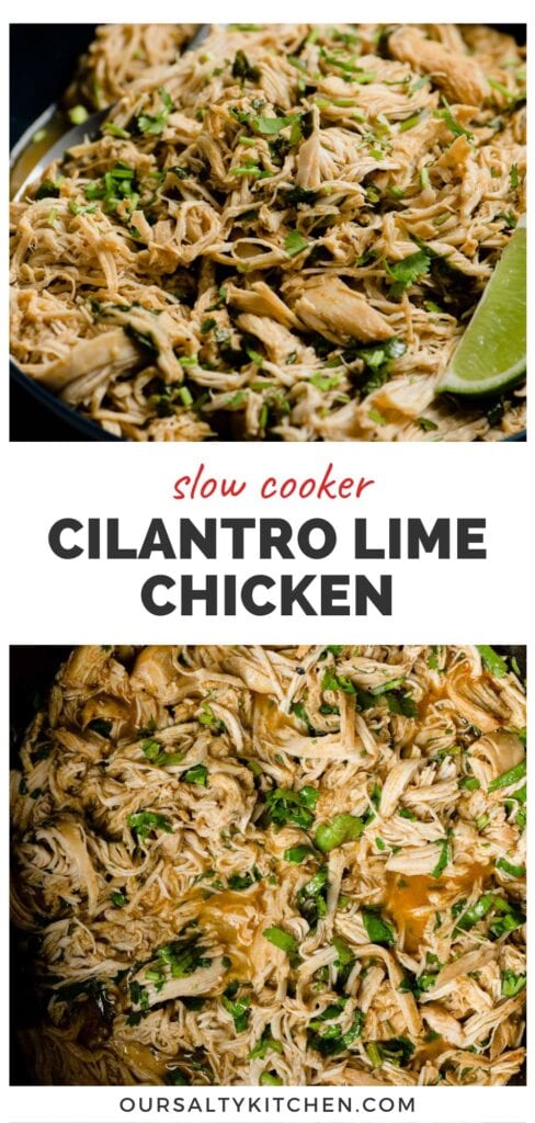 Top - side view, shredded cilantro lime chicken in a serving bowl; bottom - shredded cilantro lime chicken in a crockpot; title bar in the middle reads "slow cooker cilantro lime chicken".