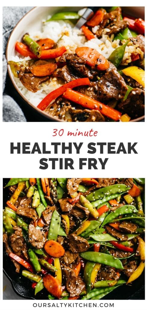 Top - from the side, beef stir fry over rice in a low bowl; bottom - steak stir fry with sesame seeds in a cast iron skillet; title bar in the middle reads "30 minute healthy steak stir fry".