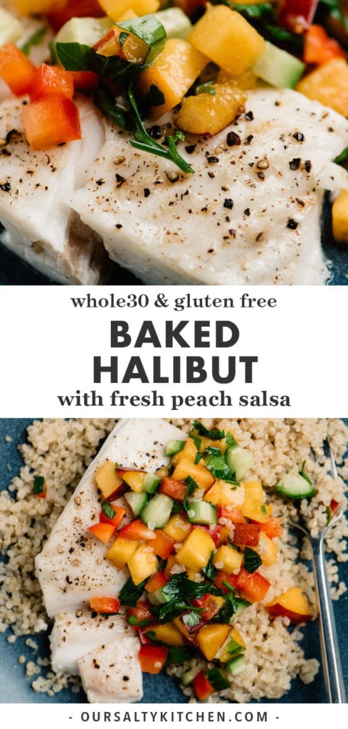 Pinterest image for oven baked halibut topped with homemade fresh peach salsa.