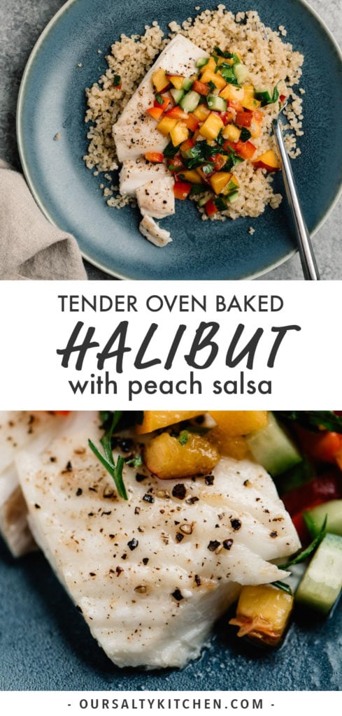 Pinterest image for oven baked halibut topped with homemade fresh peach salsa.