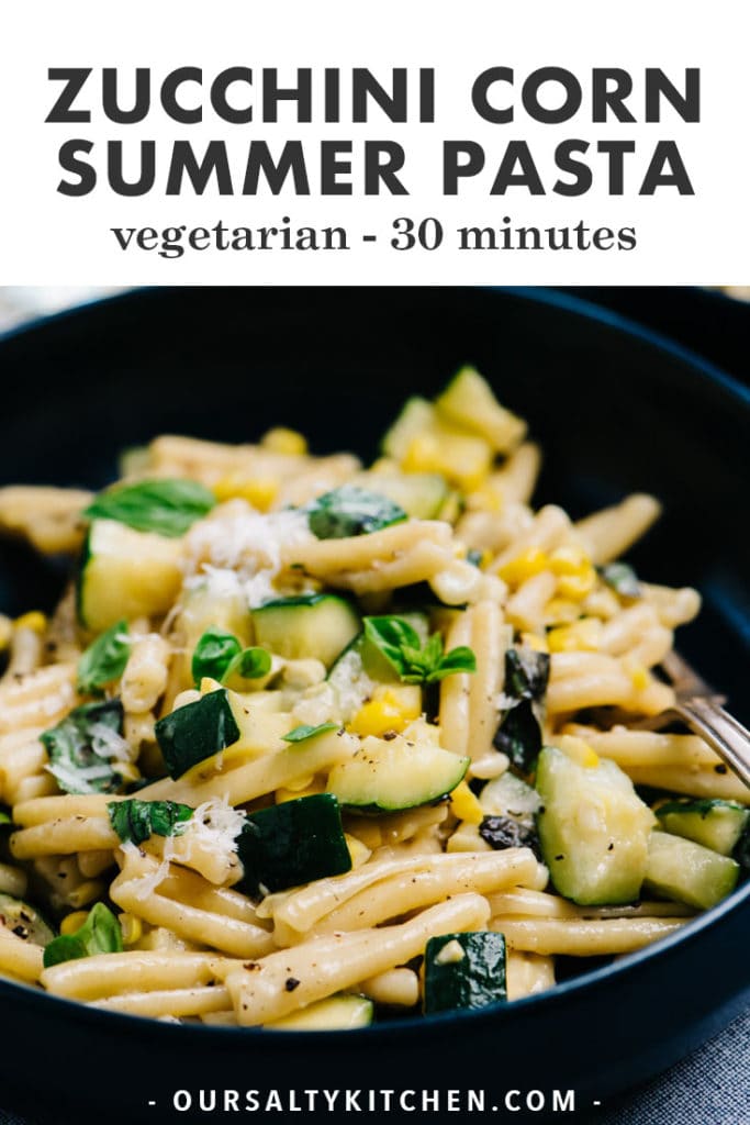 Pinterest image for the recipe Summer Pasta with Zucchini and Corn.