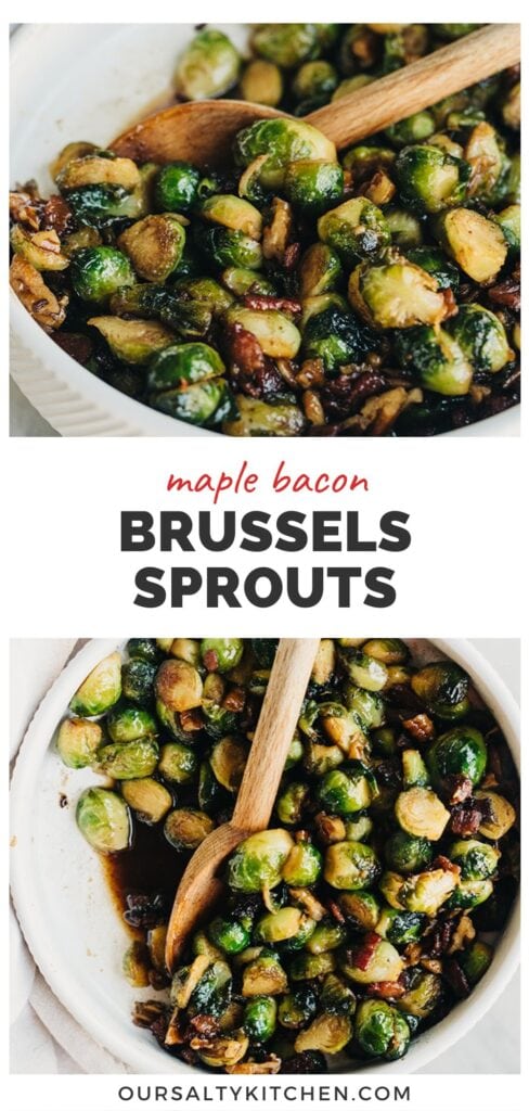 Pinterest collage for a recipe for bacon Brussels sprouts with maple syrup and pecans.