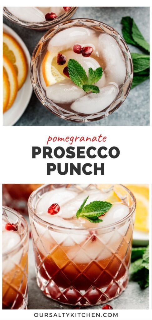 Top - from overhead, two prosecco punch cocktails on a concrete background; bottom - a prosecco punch cocktail in a glass, garnished with pomegranate seeds and an orange slice; text box in the middle reads "pomegranate prosecco punch".