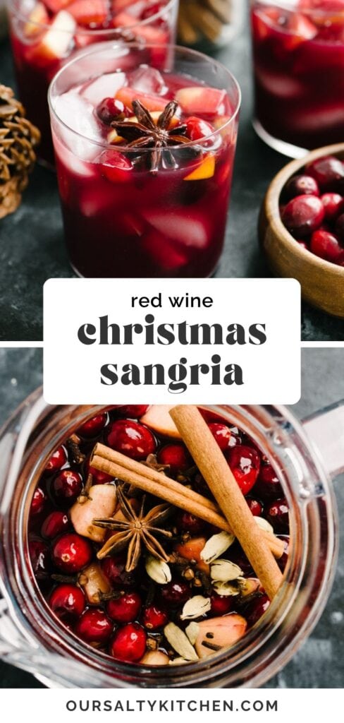 Top - side view, three glasses of red wine holiday sangria on a black chalk background surrounded by fresh cranberries and pine cones; bottom - from overhead, fresh cranberries, diced apples, diced oranges, and whole spices (star anise, cinnamon sticks, cloves, and cardamom pods) in a glass pitcher; text overlay reads "red wine Christmas sangria".