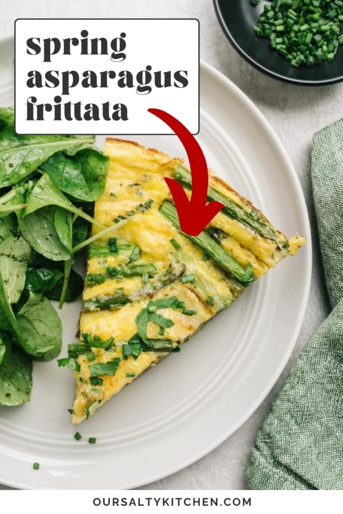 A slice of asparagus frittata on a grey plate with a tossed green salad; a bowl of chopped parsley and a green linen napkin surround the plate; a title bar at the top reads "spring asparagus frittata" with a red arrow pointing to the plate.
