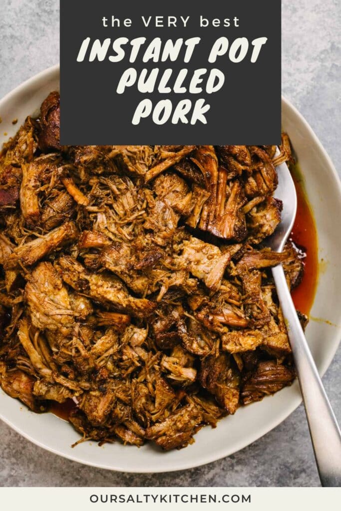A silver serving fork tucked into a bowl of Instant Pot pulled pork, drizzled with pan sauce; title bar at the top reads "the very best instant pot pulled pork".