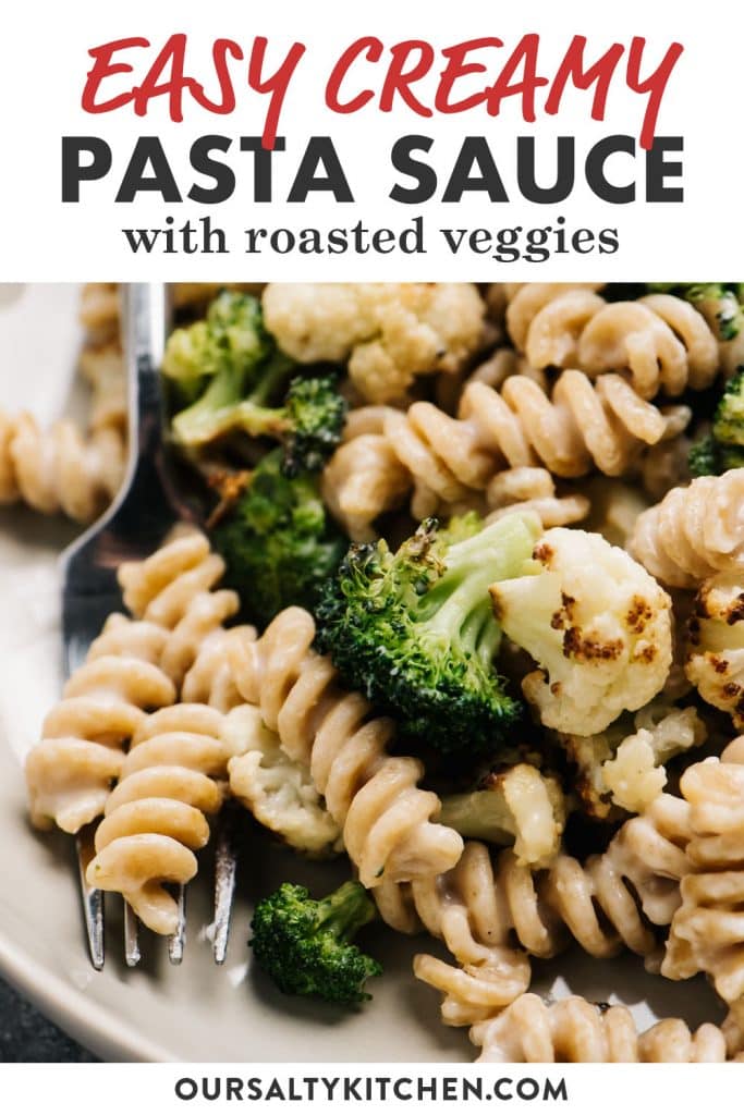 Pinterest image for pasta with roasted vegetables tossed in a creamy pasta sauce.