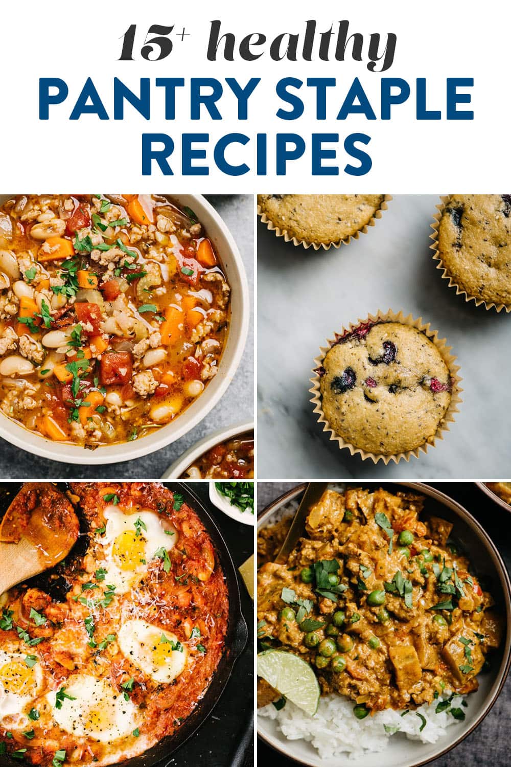 Pinterest collage for a round-up of healthy pantry staples recipes.