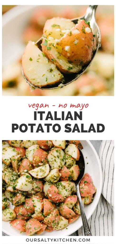Top - Side view, a spoonful of potato salad hovering over a serving bowl with a small bowl; bottom - baby red potatoes tossed with an herb vinaigrette in a large white mixing bowl; title bar in the middle reads "vegan no mayo Italian potato salad".