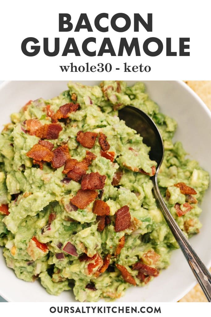 Pinterest image for a whole30 and keto guacamole recipe with bacon.