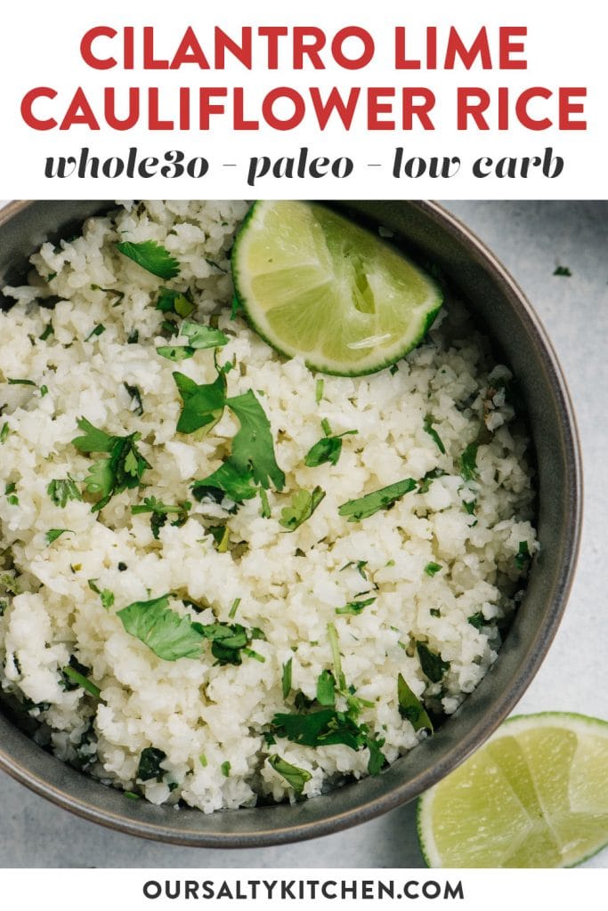 Pinterest image for a Whole30 recipe for cilantro lime cauliflower rice.