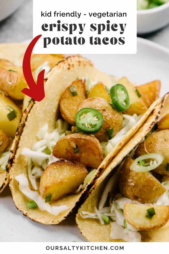 Side view, three potato tacos made with corn tortillas, lime coleslaw, sour cream, spicy yukon gold potatoes, and serrano chilies; title bar at the top reads "kid friendly and vegetarian crispy spicy potato tacos".
