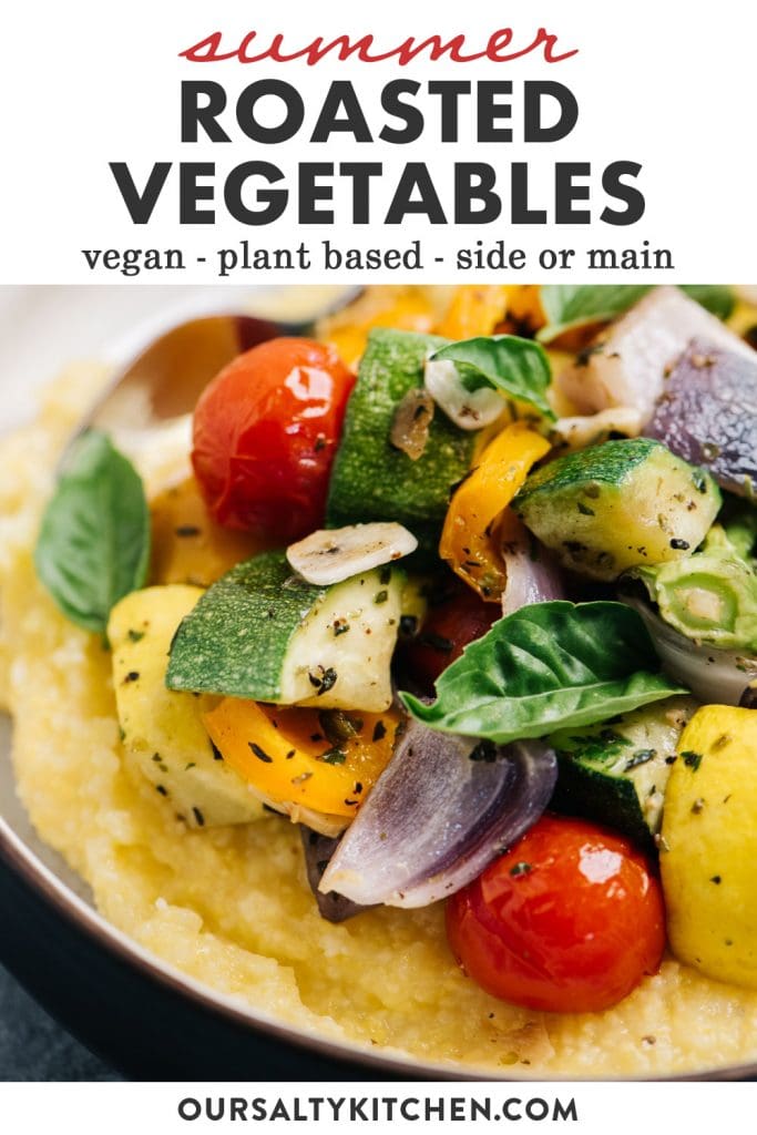 Pinterest image for a recipe for summer oven roasted vegetables.