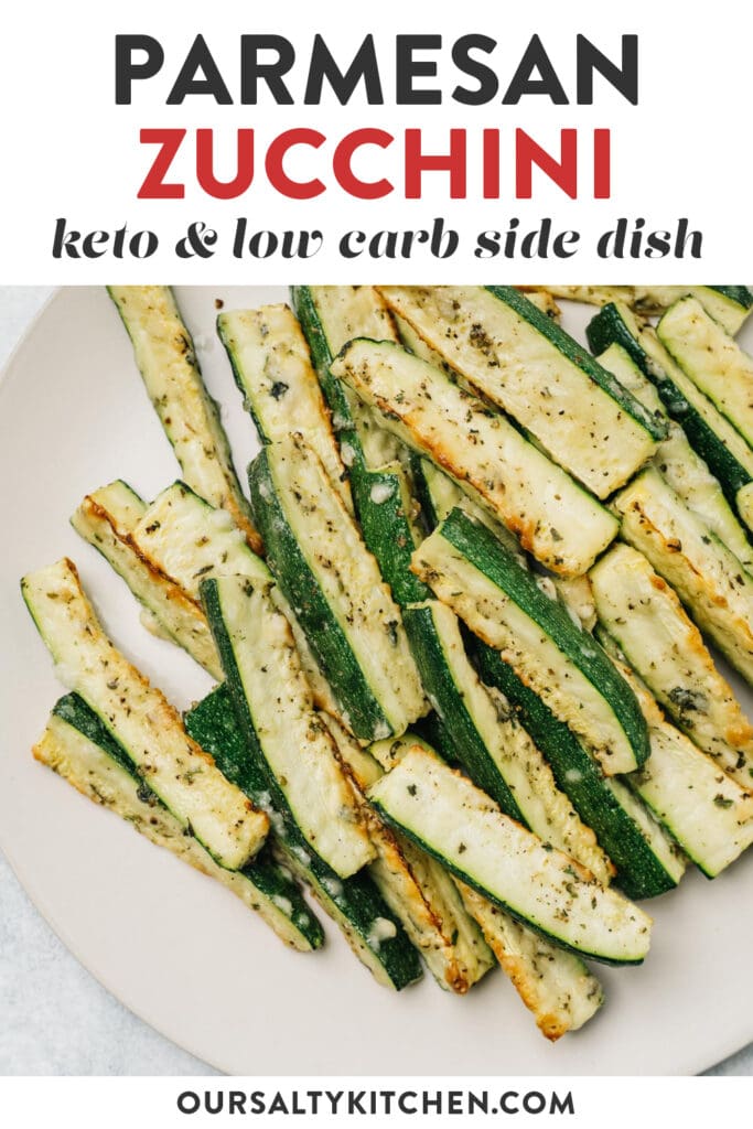 Pinterest image depicting the recipe for baked zucchini fries with parmesan.