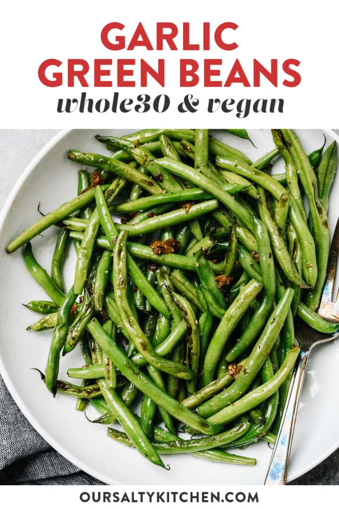 Pinterest image for a garlic green beans recipe.