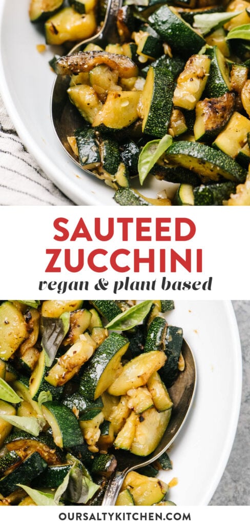 Pinterest collage for a pan sautéed zucchini recipe.