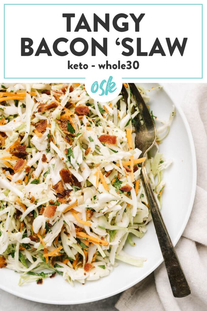 Pinterest image for whole30 and keto bacon coleslaw recipe.