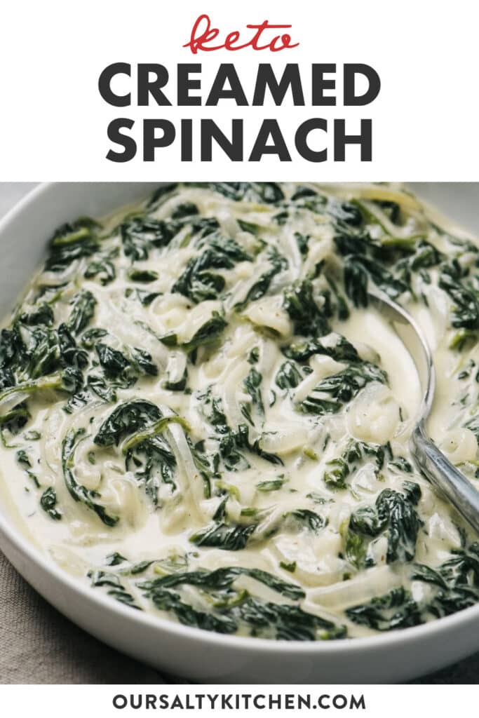 Pinterest image for a keto creamed spinach recipe.
