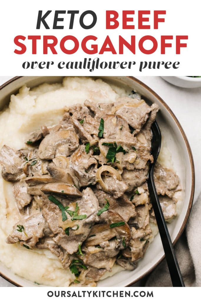 Pinterest image for low carb and grain free beef stroganoff served with cauliflower puree.