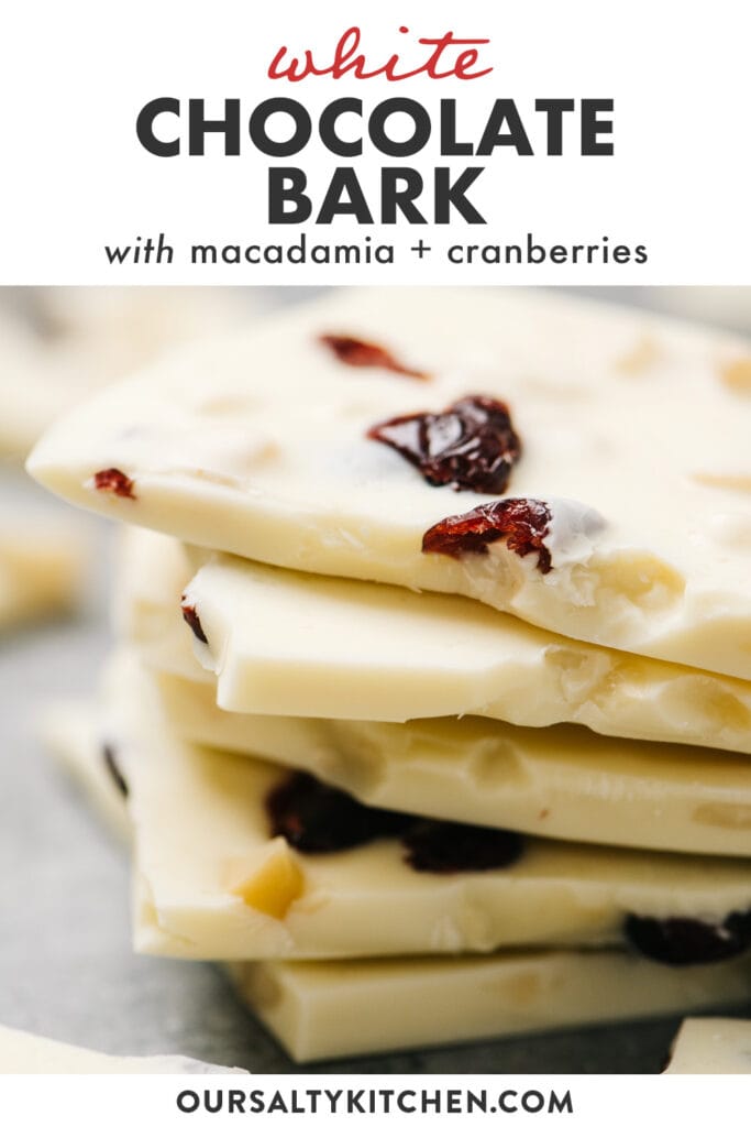 Pinterest image for a white chocolate bark recipe with macadamia nuts and cranberries.