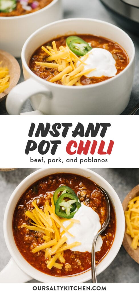Pinterest collage for quick instant pot chili with beef, pork, and poblano peppers.