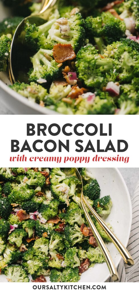 Pinterest collage for broccoli bacon salad with creamy poppy dressing.