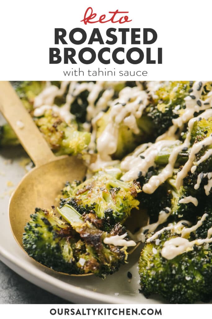 Pinterest image for keto roasted broccoli with tahini dipping sauce.