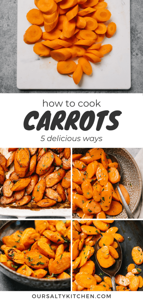 Pinterest collage for a post on how to cook carrots 5 different ways, with different pictures of each cooking method.