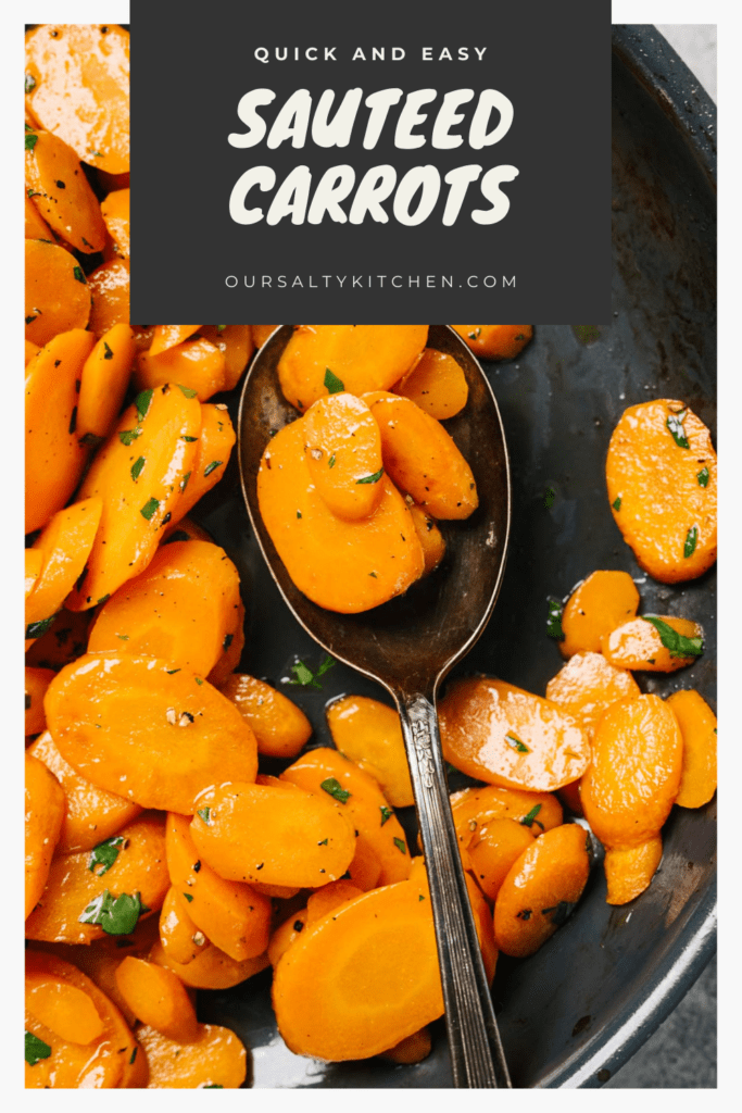 Pinterest image for a post on how to cook carrots five different ways, with a photo of sautéed carrots.