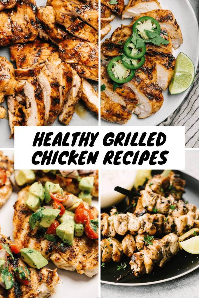 A collage of grilled chicken recipe images with a title bar in the middle that reads "healthy grilled chicken recipes".