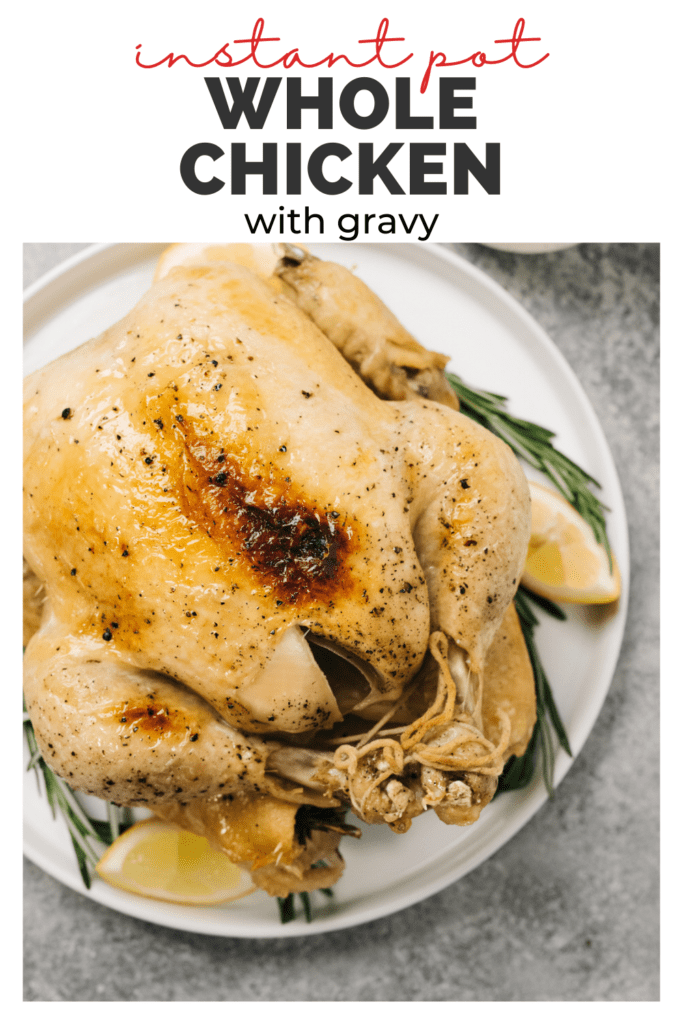 A whole chicken cooked in the instant pot on a white platter with a small pitcher of gravy on the side; title bar at the top reads "instant pot whole chicken with gravy".