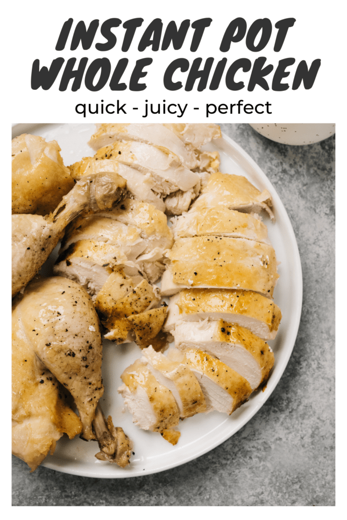 An instant pot chicken carved and arranged on a white platter with a small pitcher of gravy on the side; title bar at the top reads "instant pot whole chicken".