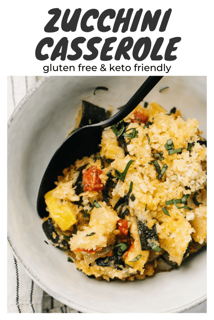 Pinterest image for a zucchini casserole with keto and gluten free options.