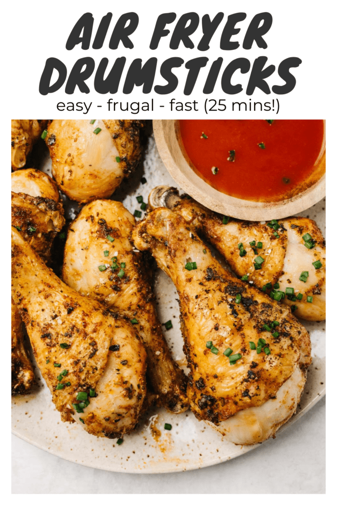 Pinterest image for crispy chicken drumsticks cooked in the air fryer.