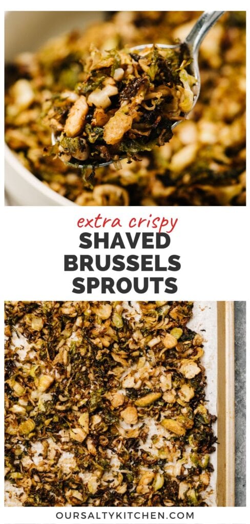 Top - crispy shredded Brussels sprouts on a serving spoon hovering over a bowl; bottom - roasted shredded Brussels sprouts on a baking sheet; title bar in the middle reads "extra crispy shaved Brussels sprouts".