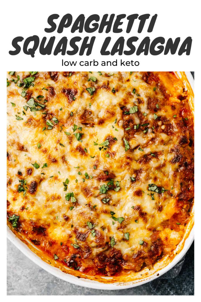 Pinterest image for a lasagna style spaghetti squash casserole recipe.