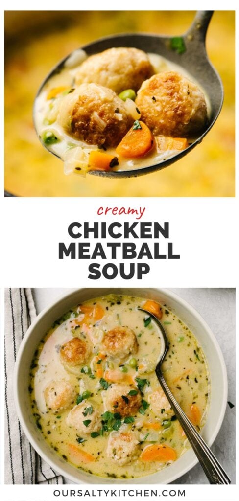Top - chicken meatball soup in a ladle hovering over a dutch oven; bottom - creamy chicken soup with meatballs in a tan bowl with a soup spoon; title bar in the middle reads "creamy chicken meatball soup".