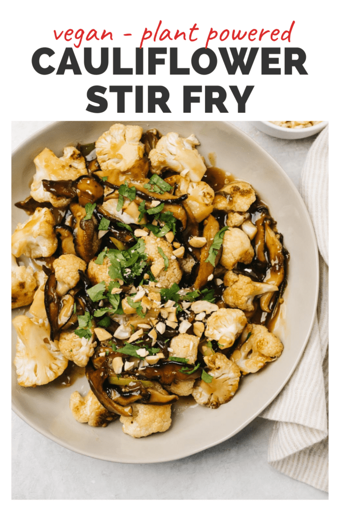 Pinterest image for plant based cauliflower stir fry with mushrooms and cashews.