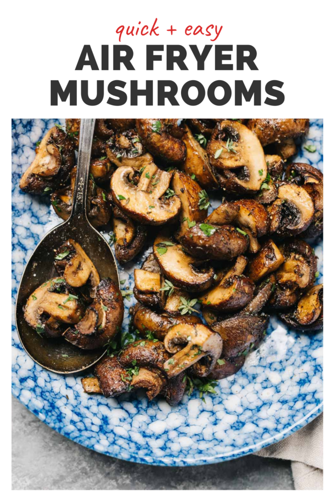 Pinterest image for mushrooms in the air fryer.