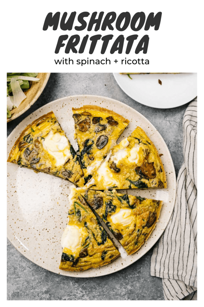 Pinterest image for a low carb and keto frittata recipe with mushrooms, spinach, and ricotta cheese.
