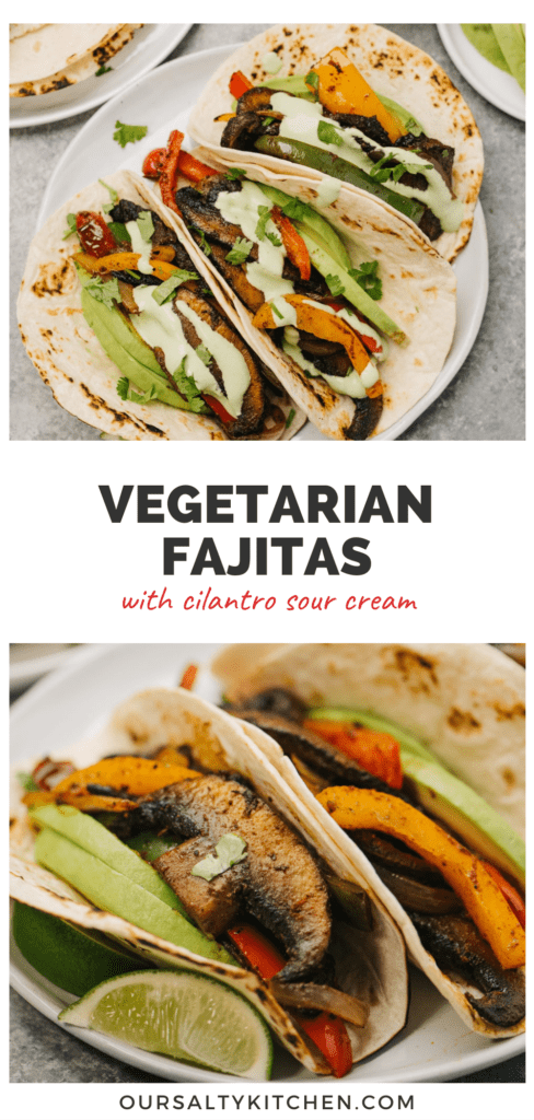 Pinterest collage for a vegetarian fajitas recipe with portobello mushrooms and cilantro lime crema.