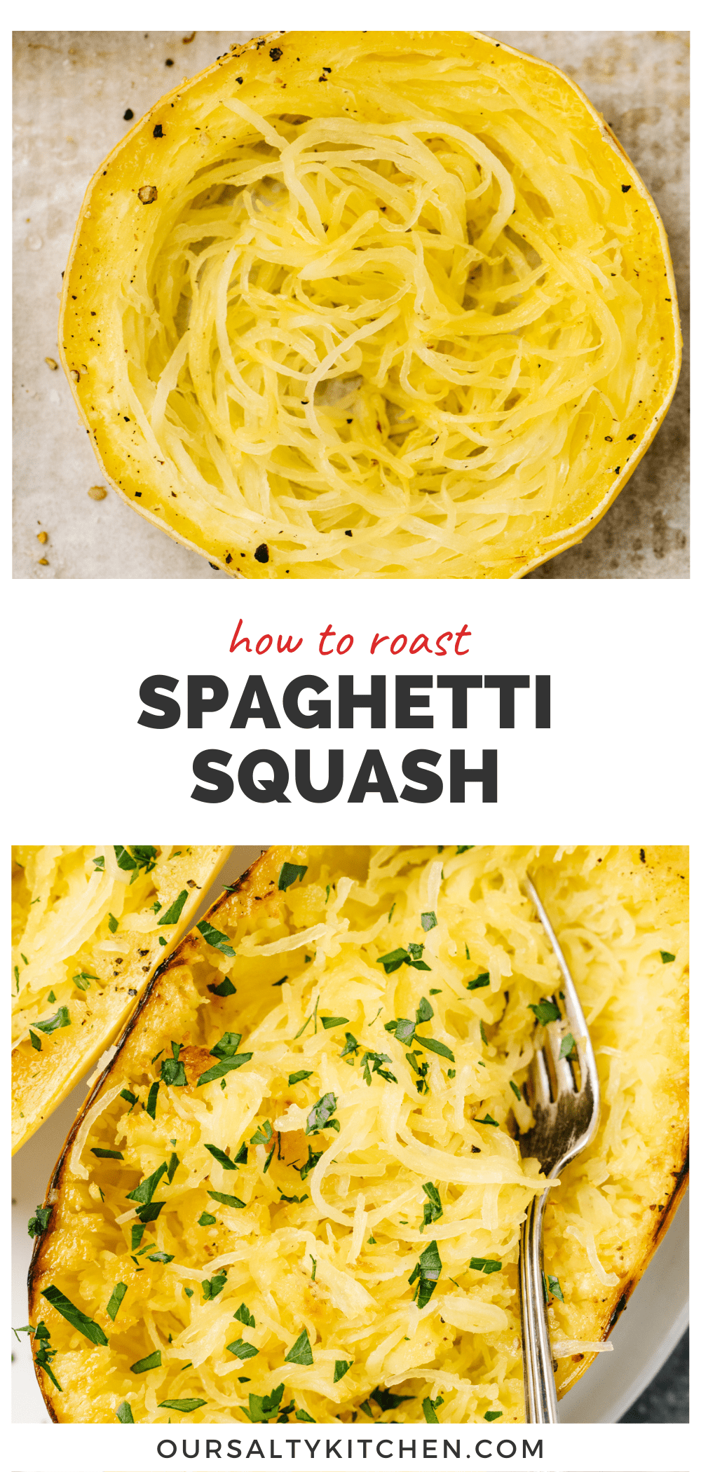 Roasted Spaghetti Squash - Our Salty Kitchen