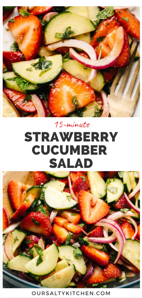 2 pictured of strawberry cucumber salad and a middle banner that reads 15 minute strawberry cucumber salad.
